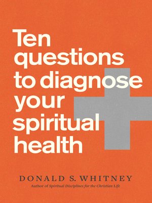 cover image of Ten Questions to Diagnose Your Spiritual Health